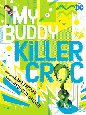 cover image of My Buddy, Killer Croc